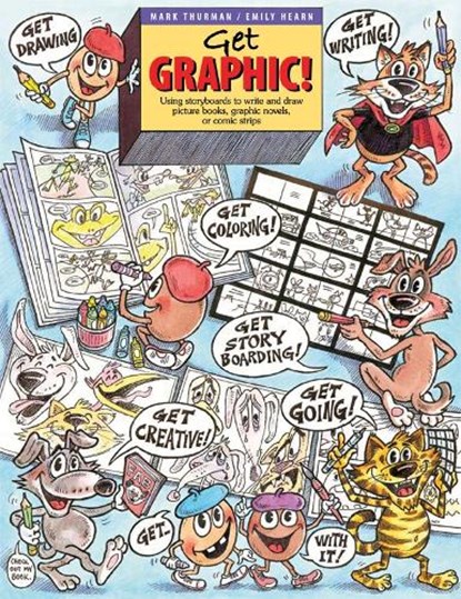 Get Graphic!, Mark Thurman ; Emily Hearn - Paperback - 9781551382524