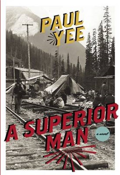 A Superior Man, Paul Yee - Paperback - 9781551525907