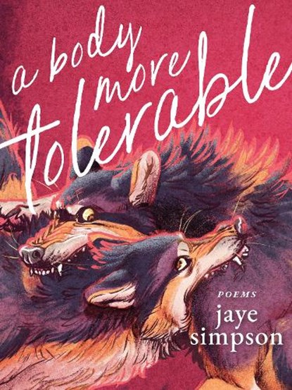 a body more tolerable, jaye simpson - Paperback - 9781551529677