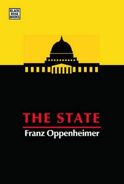 The State, Franz Oppenheimer ; Charles Hamilton - Paperback - 9781551643014