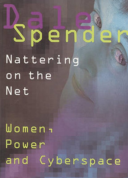 Nattering on the Net, Dale Spender - Paperback - 9781551930046