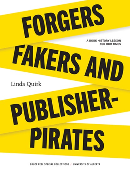 Forgers, Fakers, and Publisher-Pirates, Linda Quirk - Paperback - 9781551955261