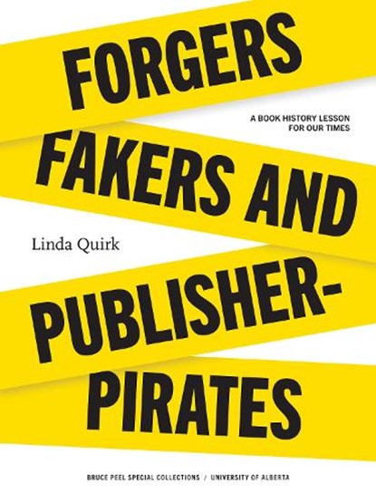 Forgers, Fakers, and Publisher-Pirates, Linda Quirk - Paperback - 9781551955261