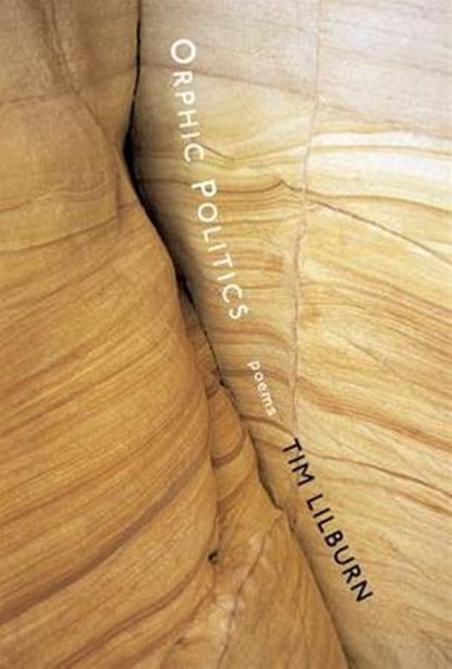 Orphic Politics, Tim Lilburn - Ebook - 9781551991979