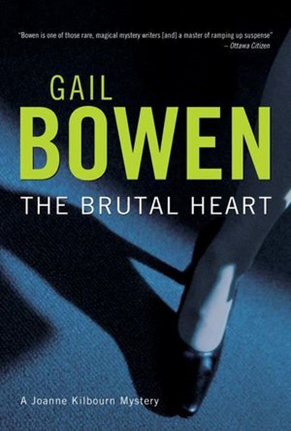 The Brutal Heart, Gail Bowen - Ebook - 9781551992334