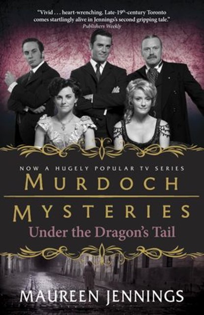 Under the Dragon's Tail, Maureen Jennings - Ebook - 9781551992815