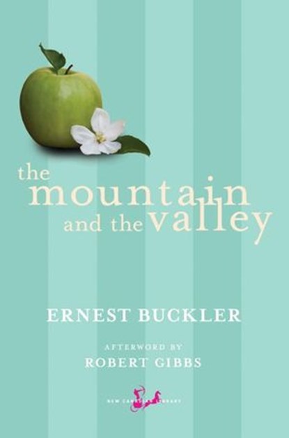 The Mountain and the Valley, Ernest Buckler ; Robert Gibbs - Ebook - 9781551995083