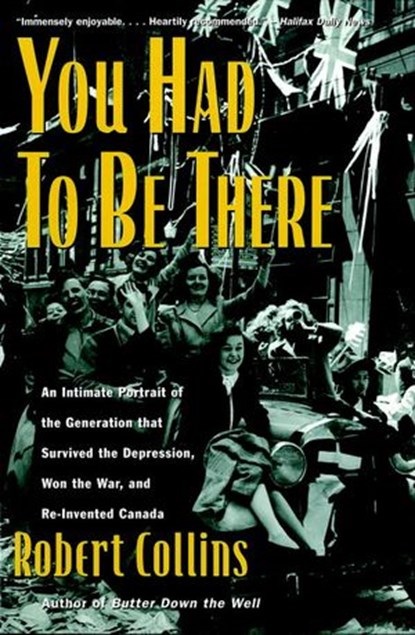 You Had to Be There, Robert Collins - Ebook - 9781551995144