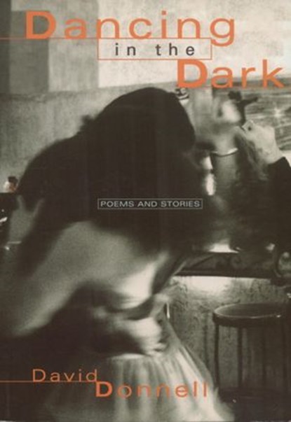 Dancing in the Dark, David Donnell - Ebook - 9781551995779