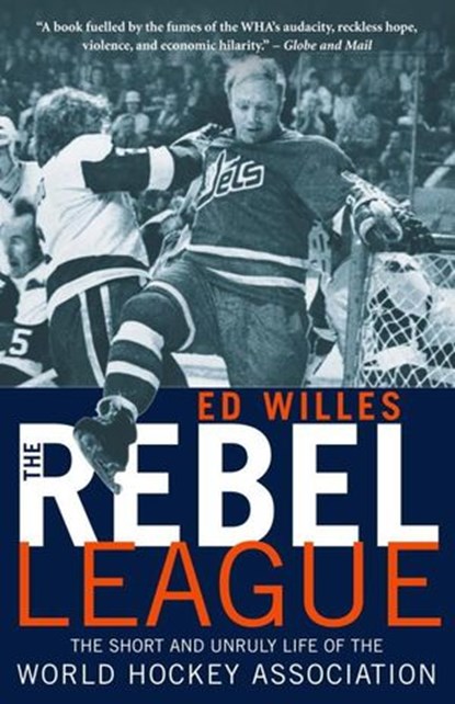 The Rebel League, Ed Willes - Ebook - 9781551996004