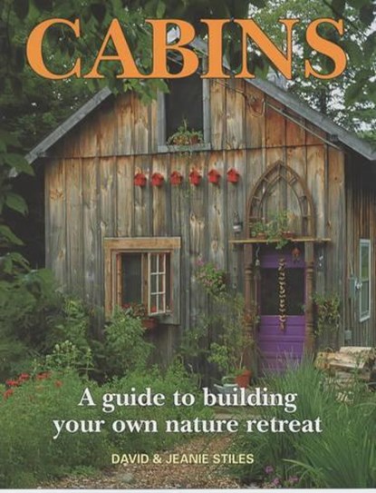 Cabins, David Stiles ; Jeanie Stiles - Paperback - 9781552093733