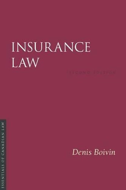 Insurance Law, 2/E, Denis Boivin - Paperback - 9781552213889