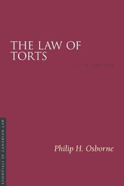 The Law of Torts, 6/E, Philip H. Osborne - Paperback - 9781552215357