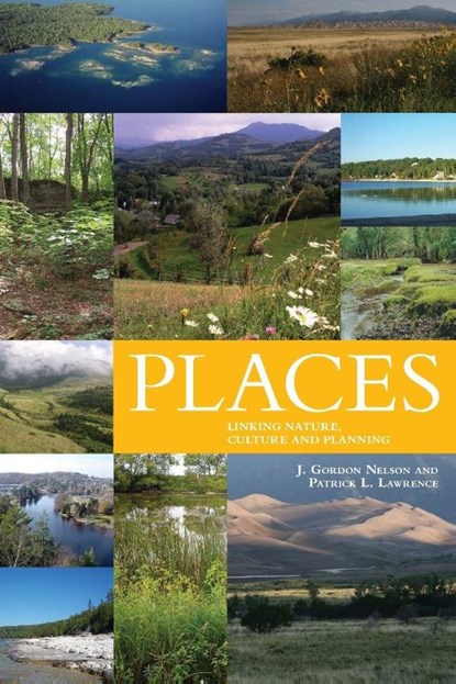 Places, James Gordon Nelson ; Patrick L. Lawrence - Paperback - 9781552382547