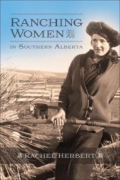 Ranching Women in Southern Alberta, niet bekend - Paperback - 9781552389119