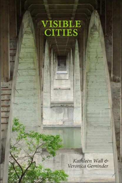 Visible Cities, Kathleen Wall - Paperback - 9781552389591