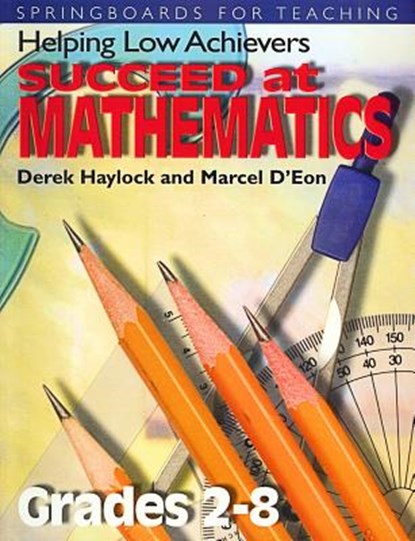 Helping Low Achievers Succeed at Math, HAYLOCK,  Derek - Paperback - 9781552440100