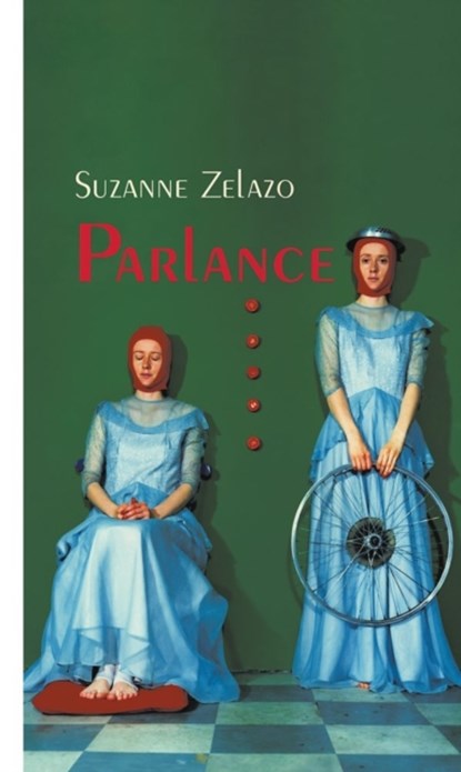 Parlance, Suzanne Zelazo - Paperback - 9781552451281