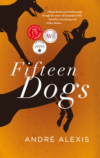 Fifteen Dogs, André Alexis - Paperback - 9781552453056