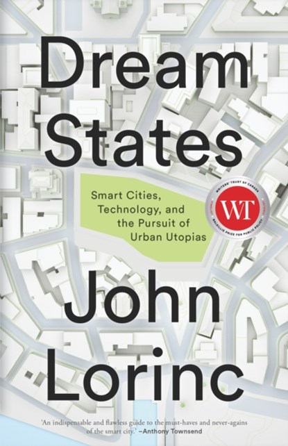 Dream States, John Lorinc - Paperback - 9781552454282