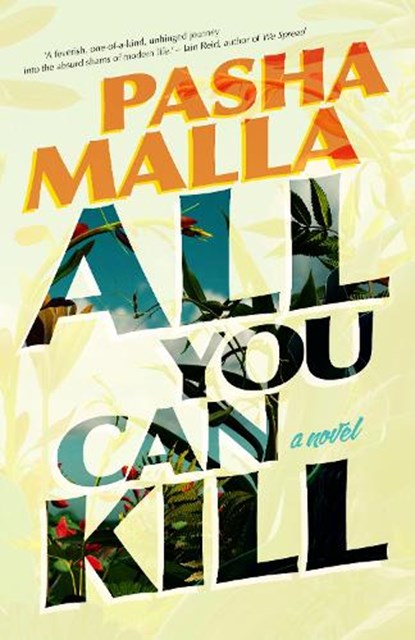 All You Can Kill, Pasha Malla - Paperback - 9781552454862