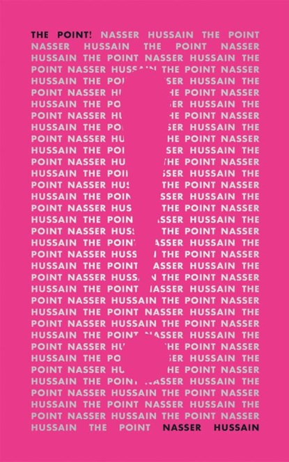 The Point!, Nasser Hussain - Paperback - 9781552455296