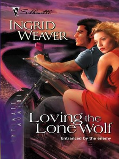 Loving the Lone Wolf, Ingrid Weaver - Ebook - 9781552543269
