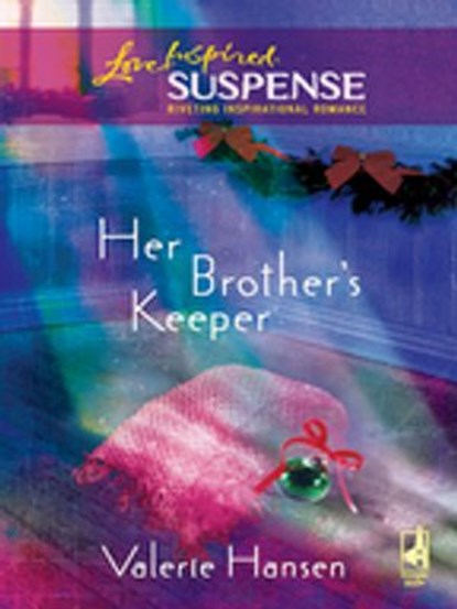 Her Brother's Keeper, Valerie Hansen - Ebook - 9781552543757