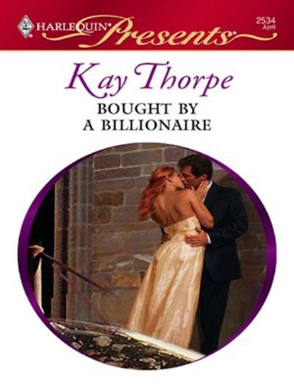 Bought by a Billionaire, Kay Thorpe - Ebook - 9781552544327