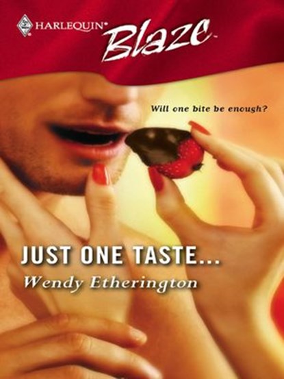 Just One Taste..., Wendy Etherington - Ebook - 9781552544990