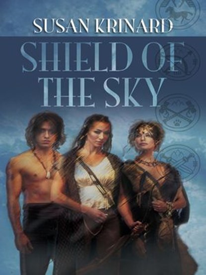 Shield of the Sky, Susan Krinard - Ebook - 9781552547977