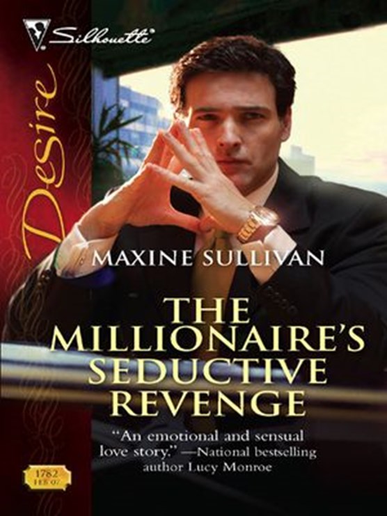 The Millionaire's Seductive Revenge
