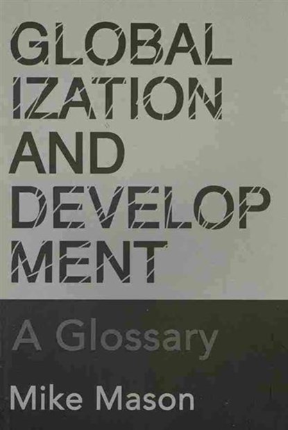 Globalization and Development, Michael Mason - Paperback - 9781552661505