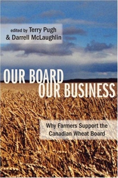 Our Board Our Business, Terry Pugh ; Darrell McLaughlin - Paperback - 9781552662373