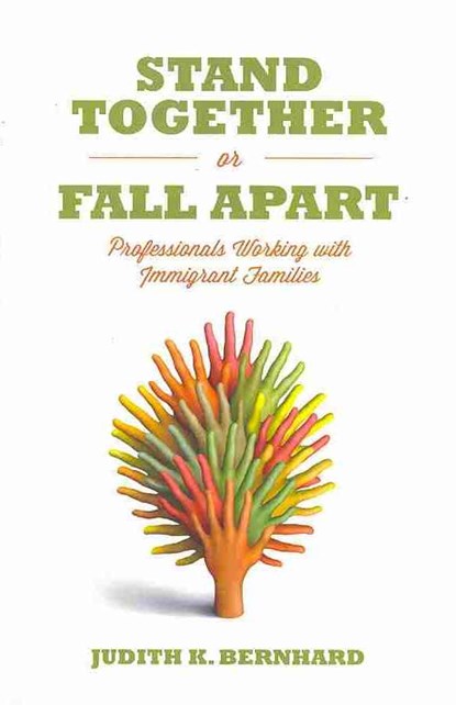 Stand Together or Fall Apart, Judith K Bernhard - Paperback - 9781552665251