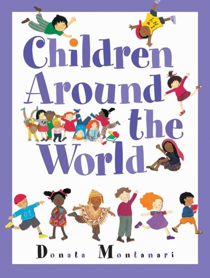 Children Around the World, Donato Montanari - Paperback - 9781553376842