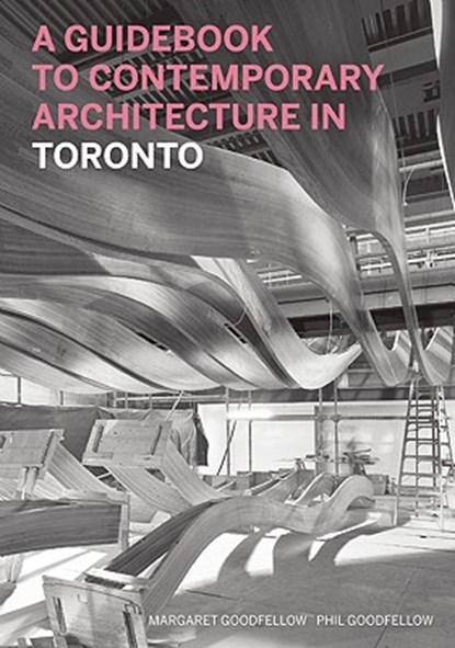GDBK TO CONTEMP ARCHITECTURE I, Margaret Goodfellow - Paperback - 9781553654445
