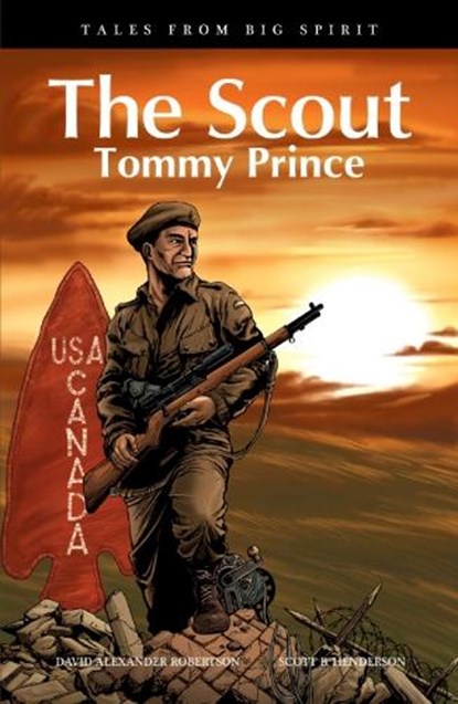 The Scout: Tommy Prince, David A. Robertson - Paperback - 9781553794783