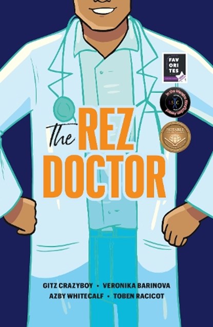 The Rez Doctor, Gitz Crazyboy - Paperback - 9781553799245