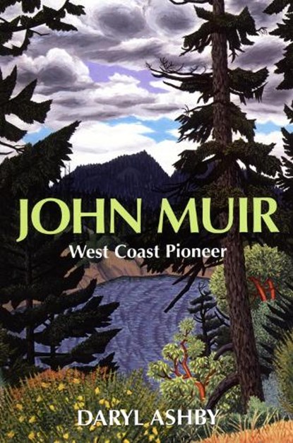 John Muir, Daryl Ashby - Paperback - 9781553800279