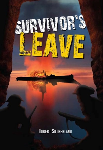 Survivor's Leave, Robert Sutherland - Paperback - 9781553800972
