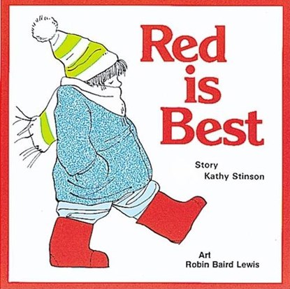 Red is Best, Kathy Stinson - Paperback - 9781554510511