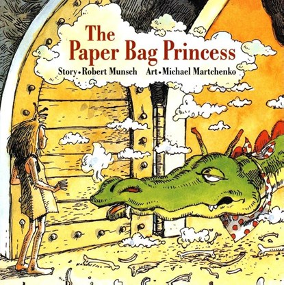 The Paper Bag Princess, Robert Munsch - Gebonden - 9781554512119