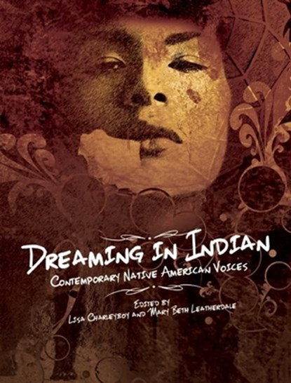Dreaming in Indian, Lisa Charleyboy - Paperback - 9781554516865