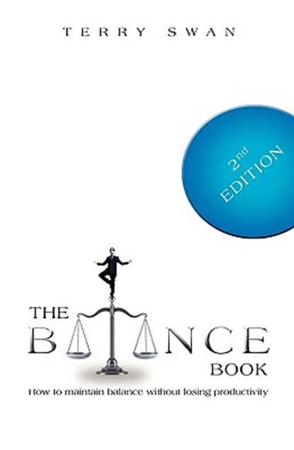 The Balance Book: Second Edition, Terry Swan - Paperback - 9781554525157