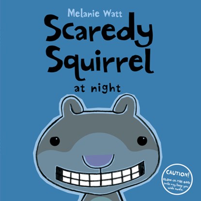 Scaredy Squirrel at Night, Melanie Watt - Paperback - 9781554537051