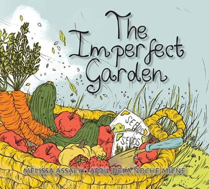 IMPERFECT GARDEN, Melissa Assaly - Gebonden - 9781554554089
