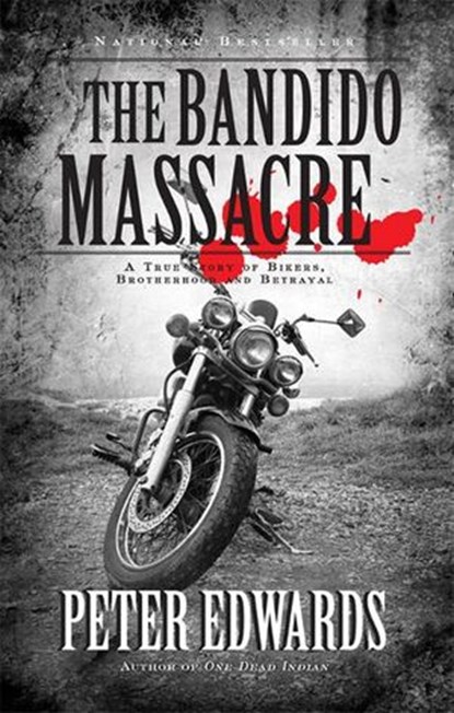 Bandido Massacre, Peter Edwards - Ebook - 9781554689675