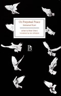 On Perpetual Peace | Immanuel Kant ; Brian Orend ; Ian Johnson | 
