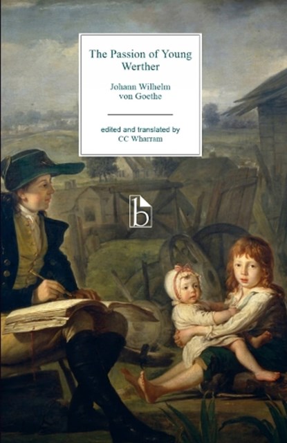 The Passion of Young Werther, Johann Wolfgang von Goethe - Paperback - 9781554813599